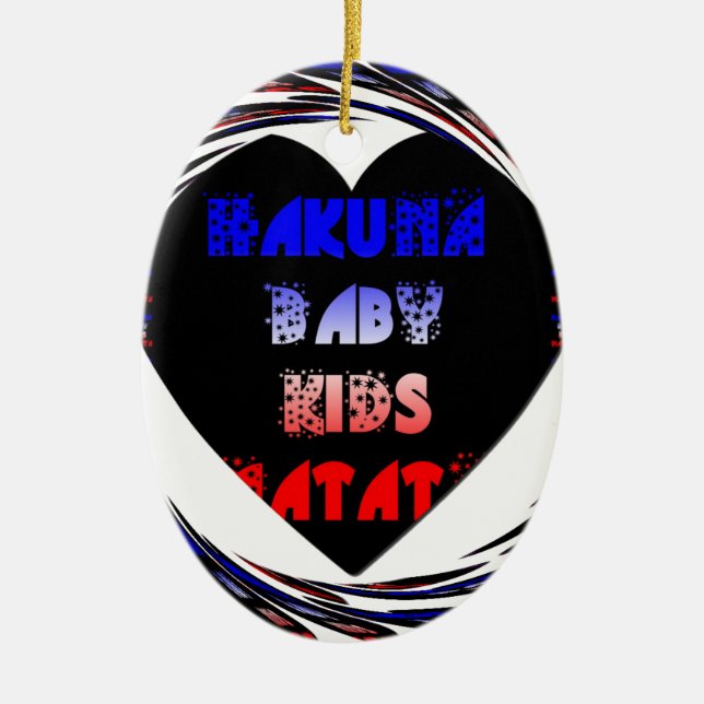 Blue Black Hakuna Matata Baby Kids Design.png Ceramic Ornament (Front)