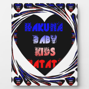 Blue Black Hakuna Matata Baby Kids Design.png Plaque