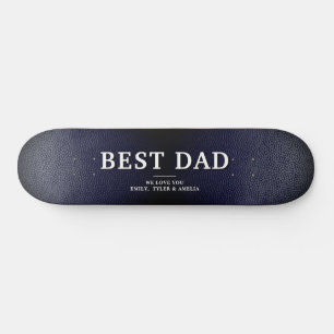 Blue Black Leather Best Dad Father`s Day Skateboard