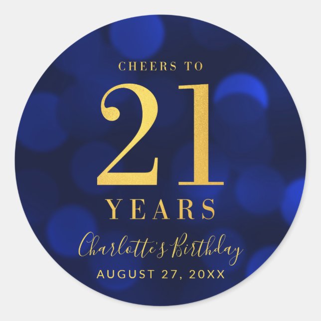 Blue Bokeh Gold Cheers to 21 Years Birthday Classic Round Sticker (Front)