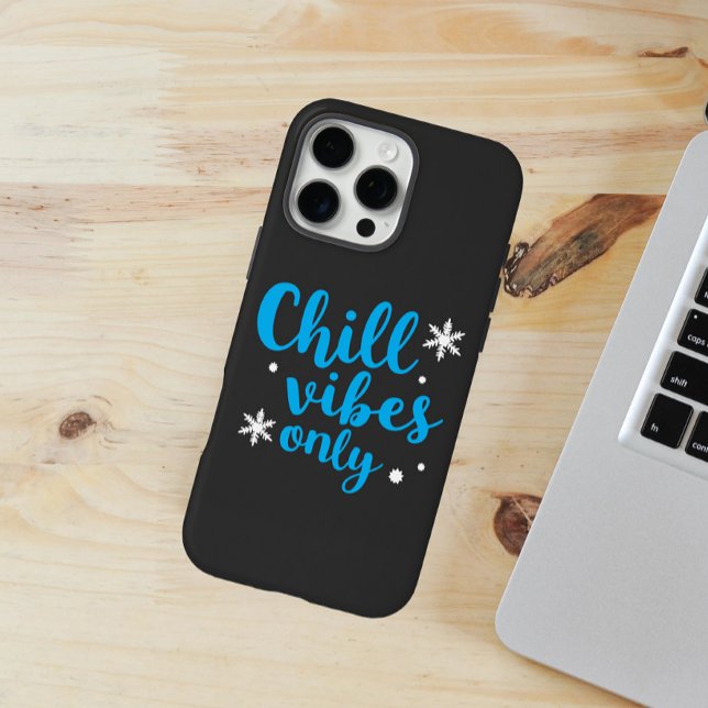 Blue bold "Chill vibes only" with snowflakes Case-Mate iPhone Case (Creator Uploaded)