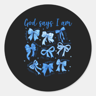 Blue Bow God Say I Am Christian Girl Women Bible V Classic Round Sticker
