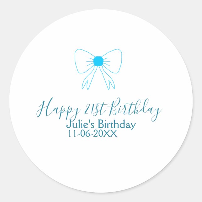Blue bow happy 21st birthday name date girlstylish classic round sticker (Front)