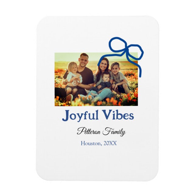 Blue bow joyful Vibes add family name photo christ Magnet (Vertical)
