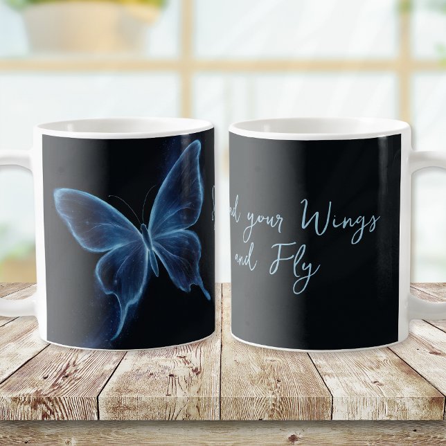 Blue Butterfly Spread Your Wings and Fly Coffee Mug (Creator Uploaded)