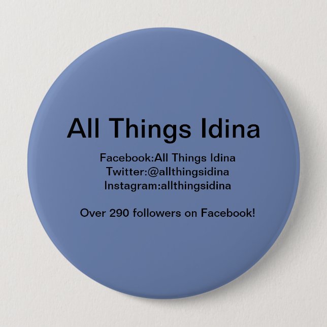 Blue button with All Things Idina info (Front)
