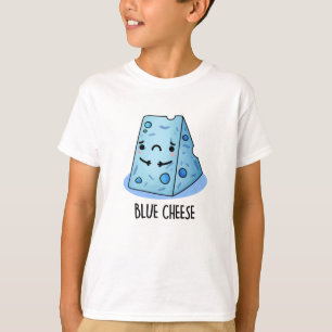 Blue Cheese Funny Food Pun  T-Shirt