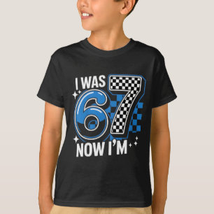 Blue chequered was 6 7 funny 67 birthday boys T-Shirt