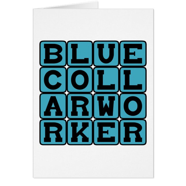 Blue Collar Worker, Salt of the Earth (Front)