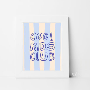 Blue Cream Striped Cool Kids Club Retro Nursery Poster