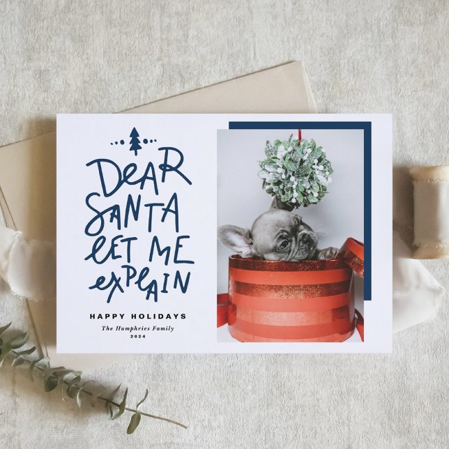 Blue Dear Santa Let Me Explain Baby Photo Holiday Card (Creator Uploaded)