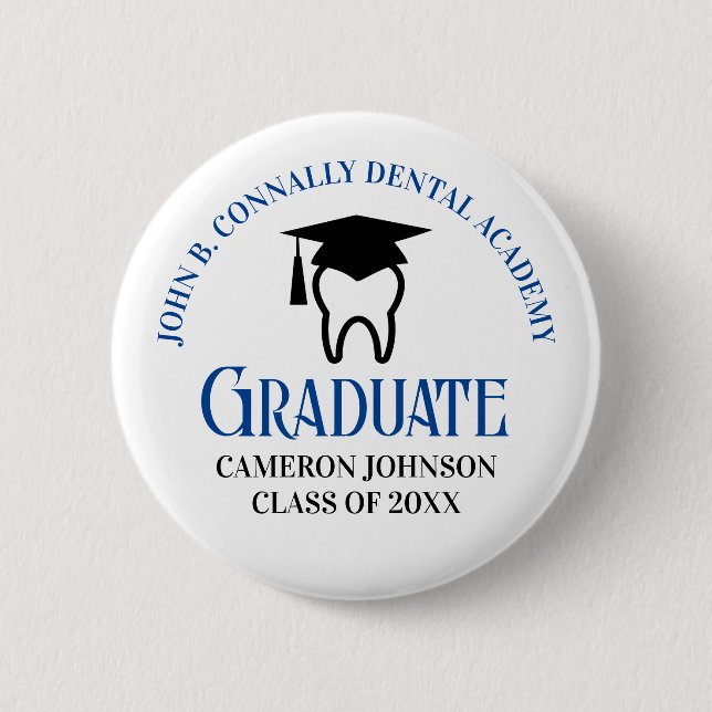 Blue Dental School Custom Dentist Graduation 2 Inch Round Button (Front)