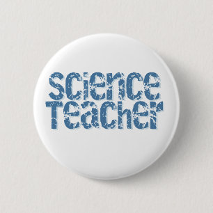 Blue Distressed Text Science Teacher 2 Inch Round Button