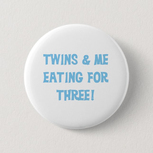 Blue Eating For  Three 2 Inch Round Button (Front)