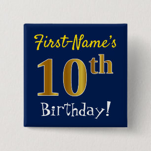 Blue, Faux Gold 10th Birthday, With Custom Name 2 Inch Square Button