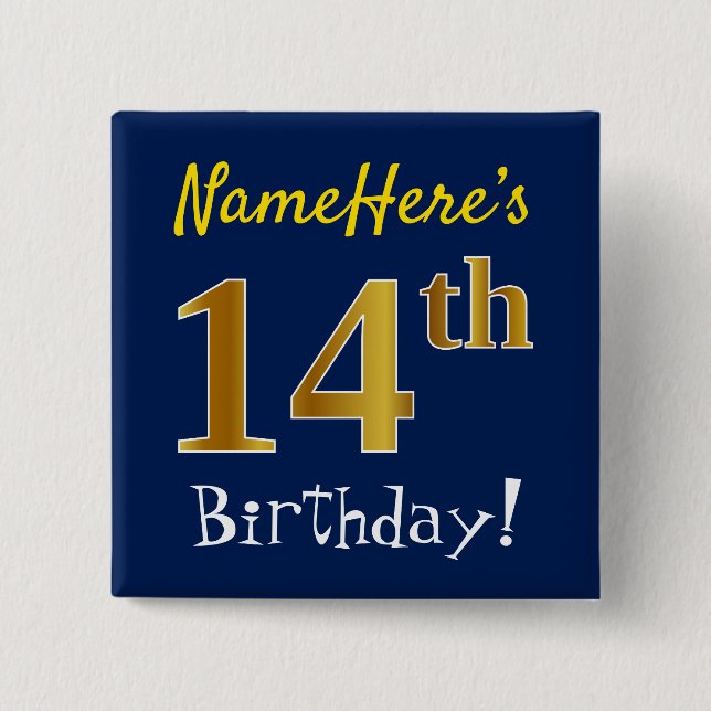 Blue, Faux Gold 14th Birthday, With Custom Name 2 Inch Square Button (Front)