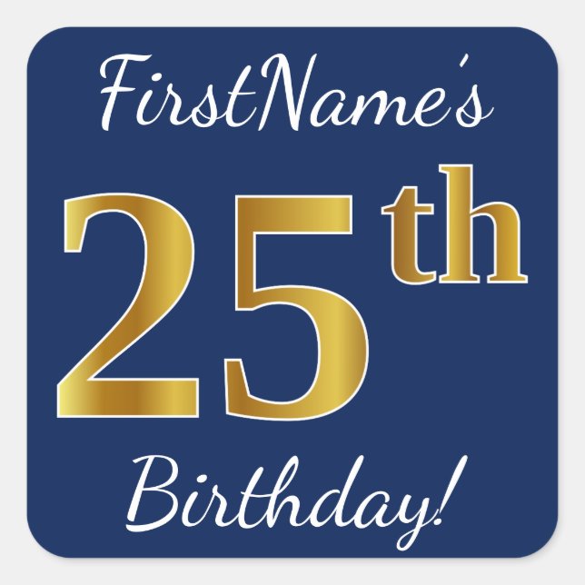 Blue, Faux Gold 25th Birthday + Custom Name Square Sticker (Front)