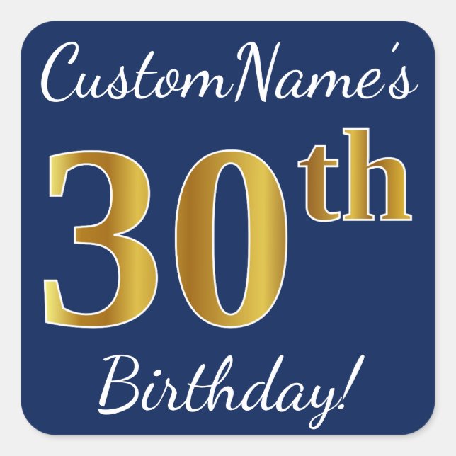 Blue, Faux Gold 30th Birthday + Custom Name Square Sticker (Front)