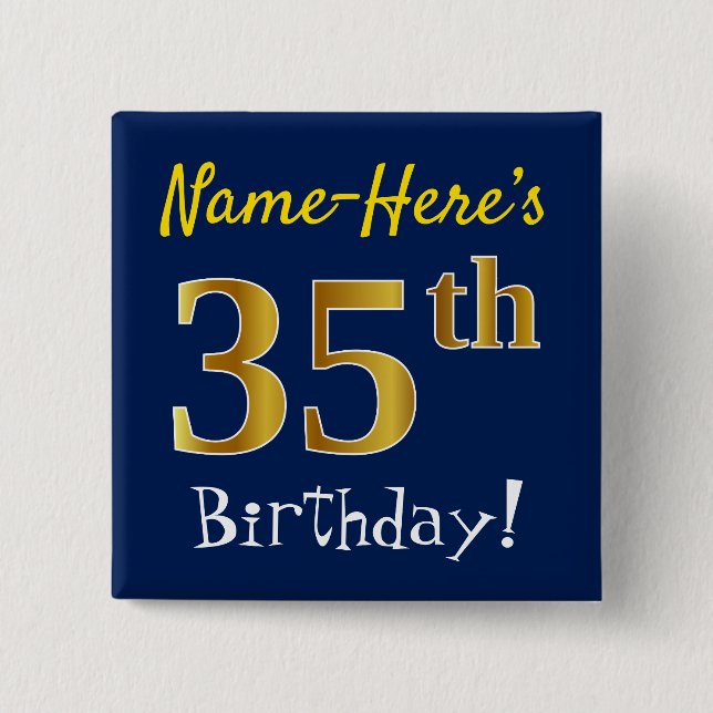 Blue, Faux Gold 35th Birthday, With Custom Name 2 Inch Square Button (Front)
