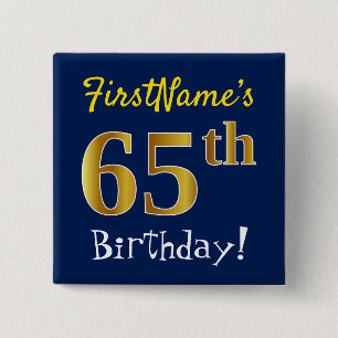 Blue, Faux Gold 65th Birthday, With Custom Name 2 Inch Square Button
