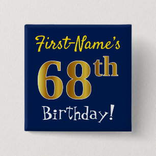 Blue, Faux Gold 68th Birthday, With Custom Name 2 Inch Square Button