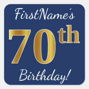 Blue, Faux Gold 70th Birthday + Custom Name Square Sticker