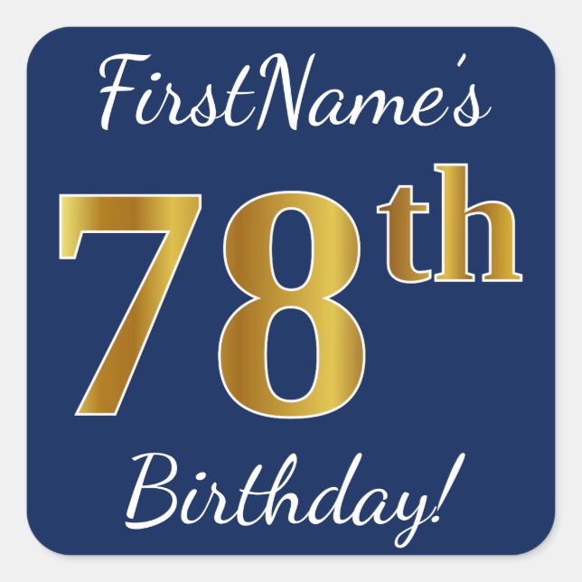 Blue, Faux Gold 78th Birthday + Custom Name Square Sticker (Front)