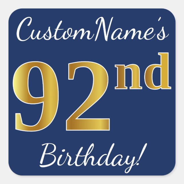 Blue, Faux Gold 92nd Birthday + Custom Name Square Sticker (Front)