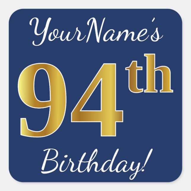 Blue, Faux Gold 94th Birthday + Custom Name Square Sticker (Front)