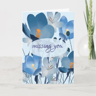 Blue Floral Missing You Card