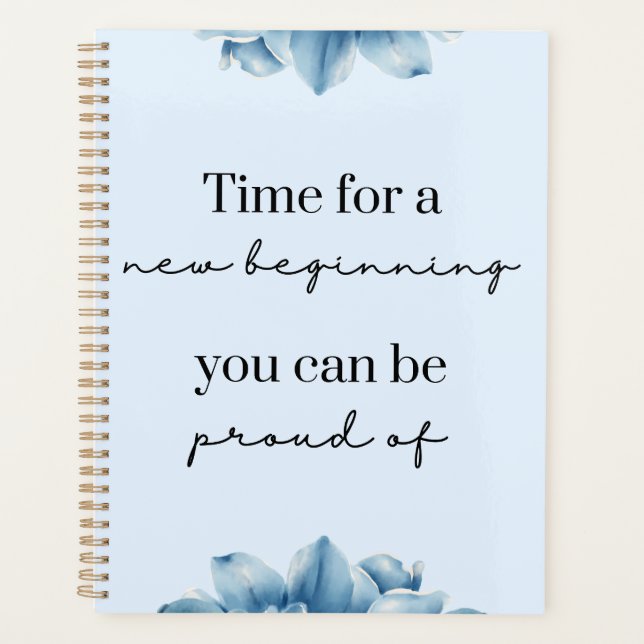 Blue Floral Time for a New Beginning Motivational Planner (Front)