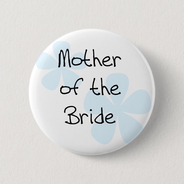 Blue Flowers Mother of Bride 2 Inch Round Button (Front)