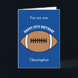 Blue Football Sport 15th Birthday Card<br><div class="desc">A blue personalized football 15th birthday card for son, grandson, godson, etc. You can easily personalize the front of this sports birthday card with his age and name. The inside card message and back of the card can also be personalized for the birthday recipient. This football birthday card for him...</div>