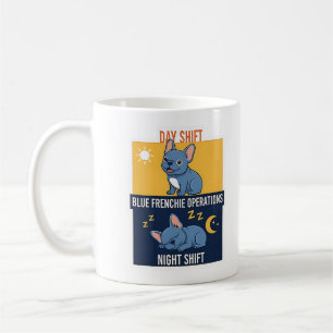 Blue Frenchie Day and Night Shift Funny Design Coffee Mug