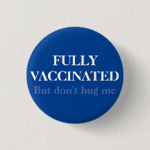 Blue Fully Vaccinated But Don't Hug Me Anti-social