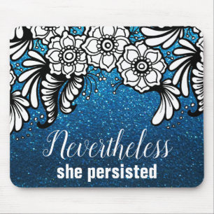 Blue Glitter Boss Nevertheless She Persisted Mouse Pad