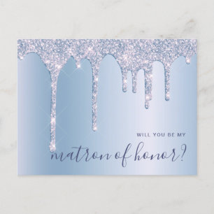 Blue glitter drips will you be my matron of honour invitation postcard