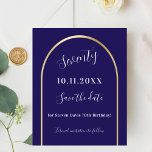 Blue gold arch birthday Save the Date<br><div class="desc">A Save the Date card for a 70th (or any age) birthday party. A dark blue background, decorated with a faux gold arch. Personalize and add a date and your name. The text: Seventy and Save the Date is written with a large trendy hand lettered style script. 1 sheet =...</div>