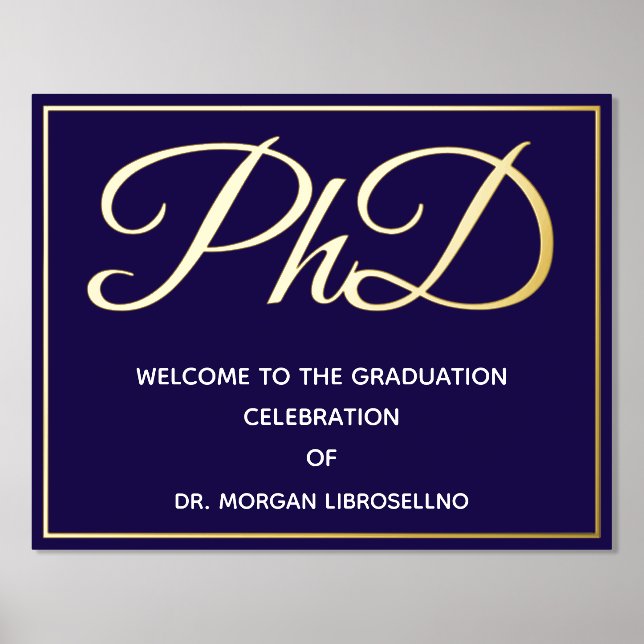Blue Gold PhD Graduation Welcome Foil Prints (Front)