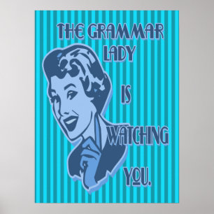 Blue Grammar Lady Watching Posters