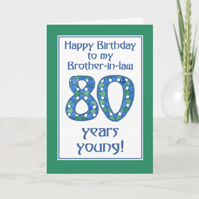Blue, Green, White 80th Birthday Brother-in-law Card (Front)