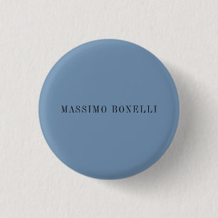 Blue Grey Minimalist Plain Legible Modern 1 Inch Round Button