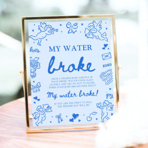 Blue Hand Drawn My Water Broke Baby Shower Game Poster