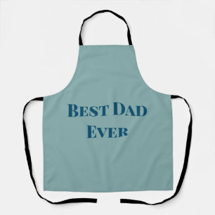 Blue happy father's day best Dad ever add text nam Apron