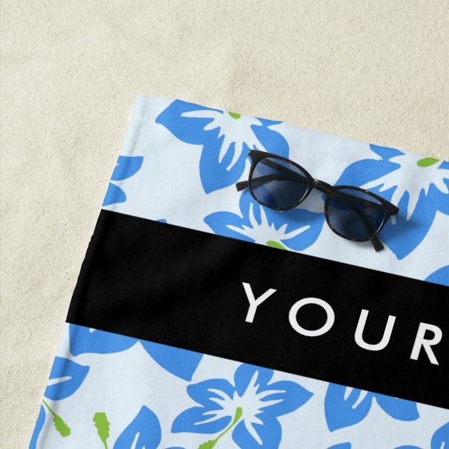 Blue Hibiscus, Blue Flowers, Your Name Beach Towel (In Situ)