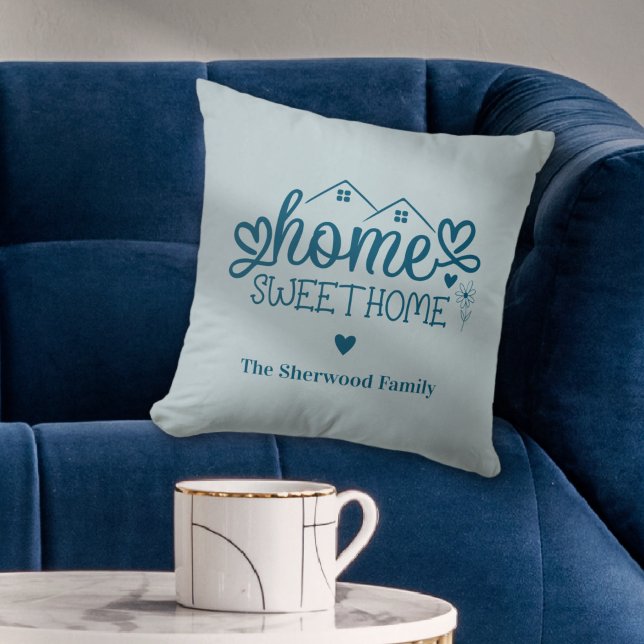 Blue Home Sweet Home Personalized Throw Pillow (Blue Home Sweet Home Personalized Throw Pillow
)