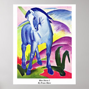 Blue Horse I By Franz Marc Poster
