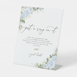 Blue Hydrange Floral Put A Ring On It Sign