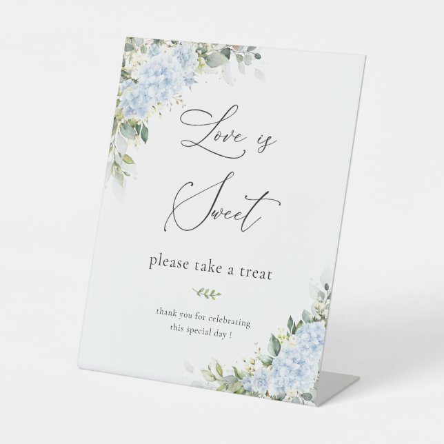 Blue Hydrangea Floral Love Is Sweet Sign (Front)