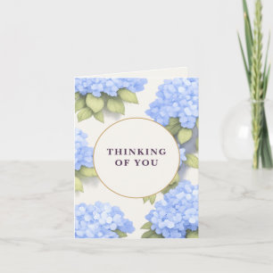 Blue Hydrangea Floral - Thinking Of You  Card